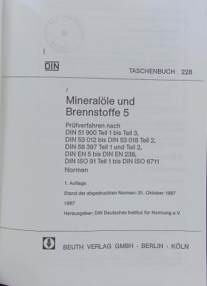 Prüfverfahren nach DIN 51 900 Teil 1 bis Teil 3, DIN 53 012 bis DIN 53 018, Teil 2, DIN 58 397 Teil.