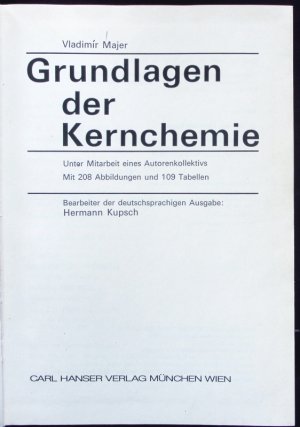 Grundlagen der Kernchemie.