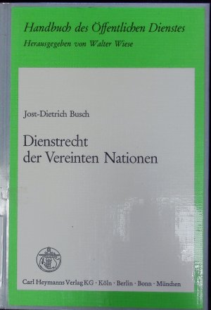 Dienstrecht der Vereinten Nationen.