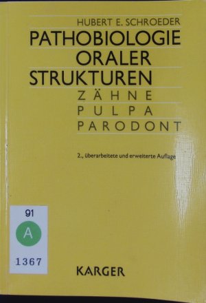 Pathobiologie oraler Strukturen.