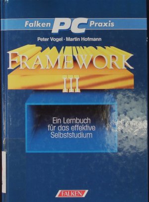 Framework III.