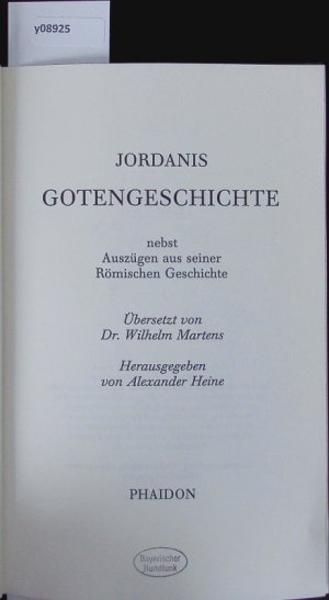 gebrauchtes Buch – Alexander Heine – Jordanis Gotengeschichte.