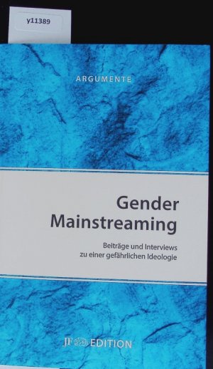 gebrauchtes Buch – Gender Mainstreaming. Beträge und Interviews zu einer gefährlichen Ideologie.