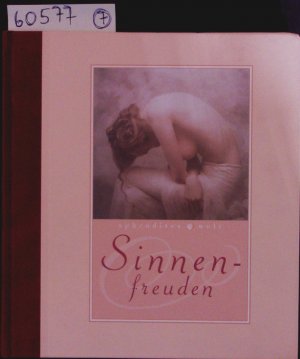 Sinnen-freuden. Aphrodites Welt.