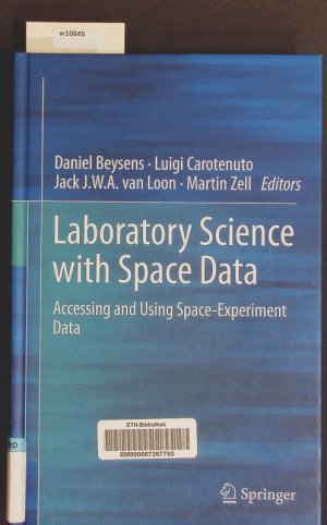 gebrauchtes Buch – Daniel Beysens – Laboratory science with space data. Accessing and using space-experiment data.