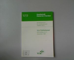 gebrauchtes Buch – Beratergremium für Umweltrelevante Altstoffe der Gesellschaft Deutscher Chemiker  – 1,2,4-Trichlorbenzol. BUA-Stoffbericht 17 (Dezember 1987).