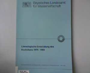 Limnologische Entwicklung des Kochelsees 1979-1993. Informationsberichte des Bayerischen Landesamtes für Wasserwirtschaft, Heft 2/95.