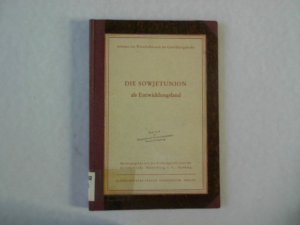 antiquarisches Buch – Studiengesellschaft für wirtschaftliche Entwicklung, Hamburg  – Arbeiten zur Wirtschaftskunde der Entwicklungsländer. Die Sowjetunion als Entwicklungsland.