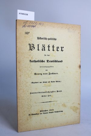 antiquarisches Buch – Jochner, Georg von – Historisch-politische Blätter für das katholische Deutschland. Hundertdreiundsechzigster Band. Erstes Heft.