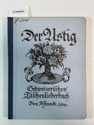 antiquarisches Buch – Schweizerische Gesellschaft für Volkskunde  – Der Ustig. Schweizerisches Taschenliederbuch.