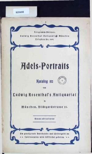 gebrauchtes Buch – Ludwig Rosenthal – Adels-Portraits. Katalog 112.