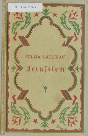 antiquarisches Buch – Selma Lagerlöf – Jerusalem. Roman. antiquarisches Buch – Selma Lagerlöf – Jerusalem. Roman.