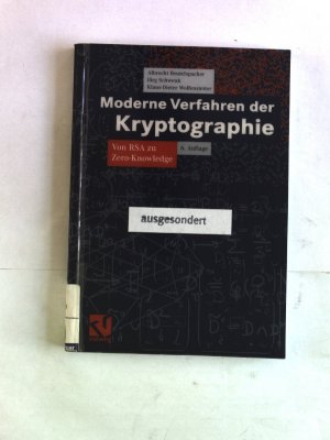 Moderne Verfahren der Kryptographie. Von RSA zu Zero-Knowledge.