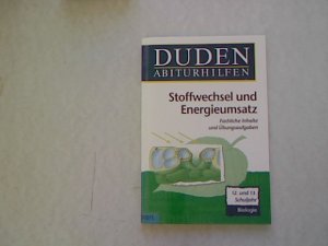 gebrauchtes Buch – Roland Klinger – Duden Abiturhilfen, Stoffwechsel und Energieumsatz