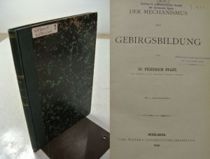 antiquarisches Buch – Friedrich Pfaff – Der Mechanismus der Gebirgsbildung.