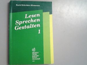 Lesen - Sprechen - Gestalten, Band 1.