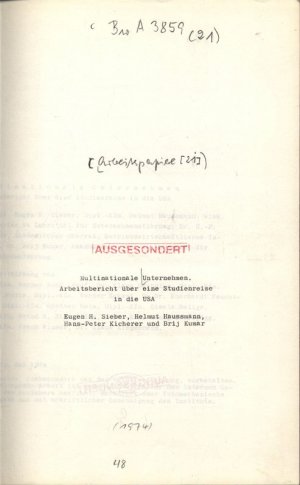 Multinationale Unternehmen. Arbeitsbericht über eine Studienreise in die USA. FRIEDRICH ALEXANDER UNIVERSITÄT ERLANGEN-NÜRNBERG. BETRIEBSWIRTSCHAFTLICHES […]