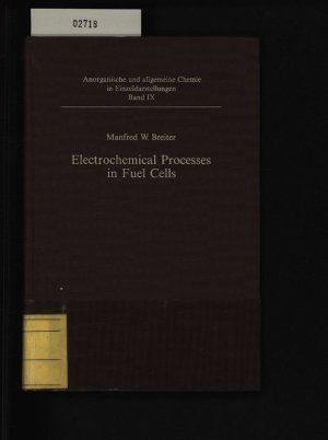 antiquarisches Buch – Manfred Breiter – Electrochemical Processes in Fuel Cells. Bd.9.
