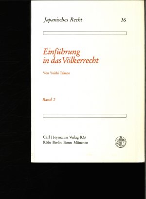 gebrauchtes Buch – Yuichi Takano – Einführung in das Völkerrecht.