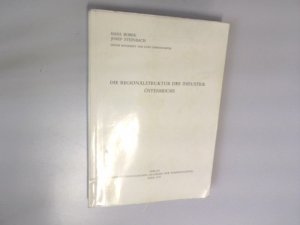 gebrauchtes Buch – Bobek, Hans und Josef Steinbach – Die Regionalstruktur der Industrie Österreichs. Beiträge zur Regionalforschung, Bd. 1.