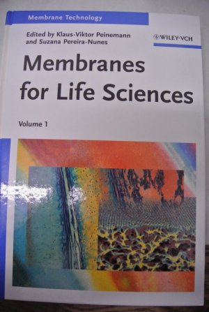 gebrauchtes Buch – Peinemann, Klaus-Viktor  – Membrane technology, Vol. 1. Membranes for Life Sciences.