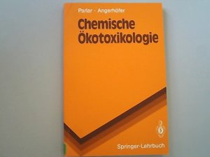 gebrauchtes Buch – Parlar, Harun und Daniela Angerhöfer – Chemische Ökotoxikologie.