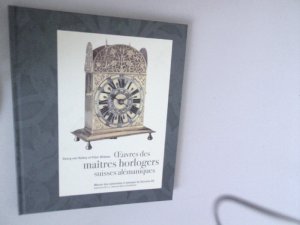 Oeuvres des maitres horlogers Suisses alemaniques : catalogue de l'exposition temporaire du Musee des Automates a Musique de Seewen SO.