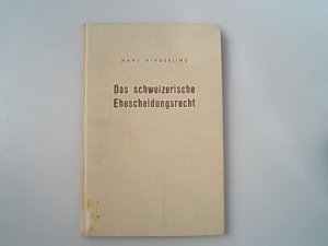 antiquarisches Buch – Hans Hinderling – Das schweizerische Ehescheidungsrecht. Eine Darstellung der Rechtsprechung.