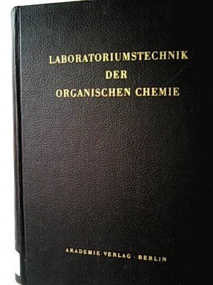 Laboratoriumstechnik der organischen Chemie.