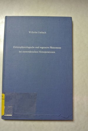 Elektrophysiologische und vegetative Phänomene bei stereotaktischen Hirnoperationen.