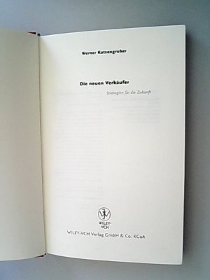 gebrauchtes Buch – Werner Katzengruber – Die neuen Verkäufer. Strategien für die Zukunft.