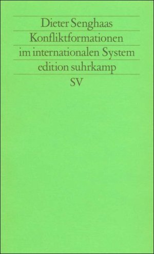 gebrauchtes Buch – Dieter Senghaas – Konfliktformationen im internationalen System (edition suhrkamp, Band 1509)