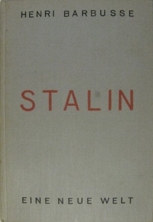 Stalin. Eine neue Welt.