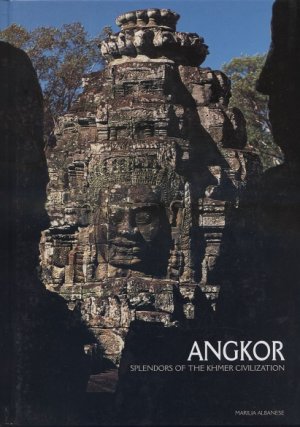 Angkor : splendors of the Khmer civilization