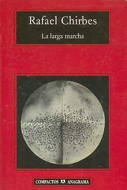 La Larga Marcha Rafael Chirbes Buch Gebraucht Kaufen A02qnure01zzt