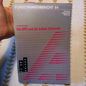 gebrauchtes Buch – Thomas Enders – SPD-Sicherheitspolitik in der Zeit der Regierungsverantwortung (1966-1982)