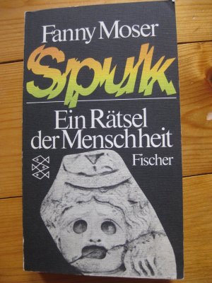 Spuk - Ein Rätsel der Menschheit