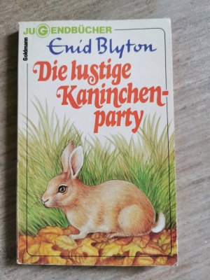 gebrauchtes Buch – Enid Blyton – Die lustige Kaninchenparty