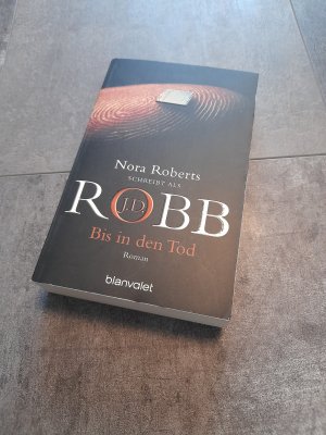 gebrauchtes Buch – Robb, J.D – Bis in den Tod