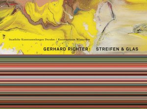 gebrauchtes Buch – Dieter Schwarz – Gerhard Richter | Streifen & Glas