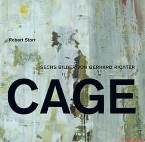 Gerhard Richter | Die Cage-Bilder