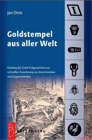 gebrauchtes Buch – Jan Divis – Goldstempel aus aller Welt | Katalog der Gold-Prägezeichen zur schnellen Zuordnung von Kunstwerken und Gebrauchsgegenständen