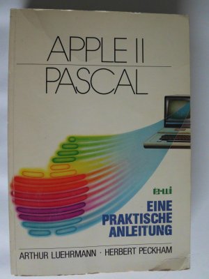 Apple II Pascal. Eine praktische Anleitung