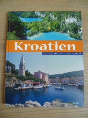 gebrauchtes Buch – Andreas Braun – Kroatien