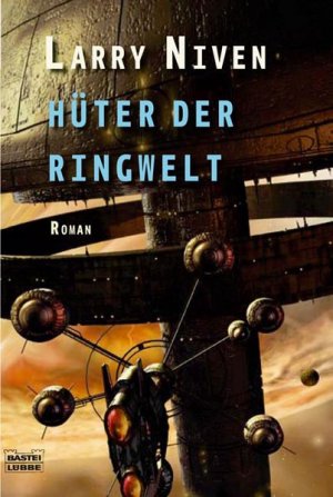 Hüter der Ringwelt (Science Fiction. Bastei Lübbe Taschenbücher)