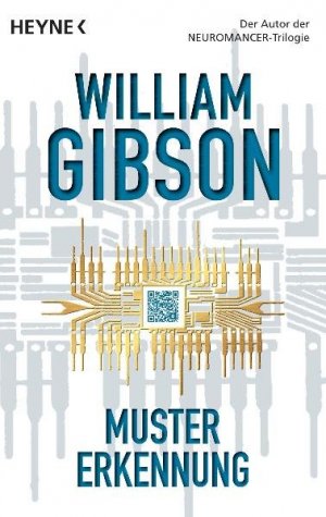 gebrauchtes Buch – William Gibson – Mustererkennung: Roman