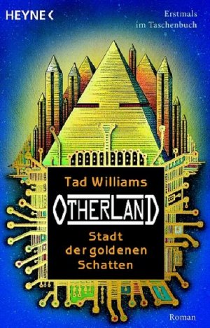 gebrauchtes Buch – Tad Williams – Otherland 1. Stadt der goldenen Schatten