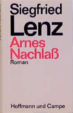 gebrauchtes Buch – Siegfried Lenz – Arnes Nachlass: Roman