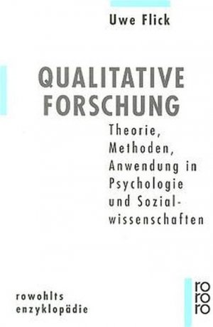 gebrauchtes Buch – Uwe Flick – Qualitative Forschung. Theorie, Methoden, Anwendung in Psychologie und Sozialwissenschaften