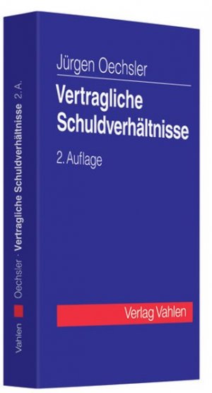 gebrauchtes Buch – Jürgen Oechsler – Vertragliche Schuldverhältnisse